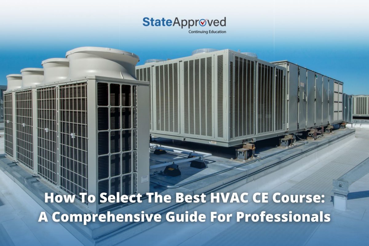 How to Select the Best HVAC CE Course: A Comprehensive Guide for Professionals